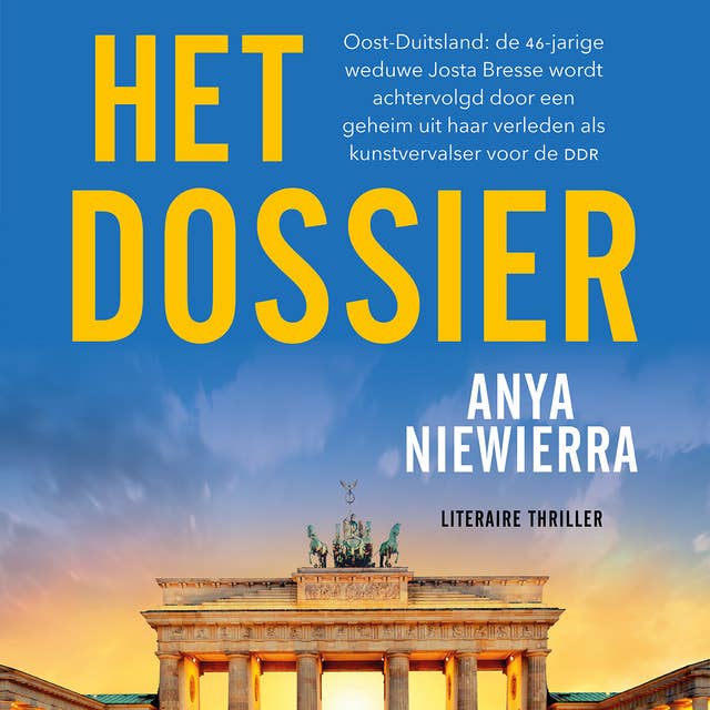 Het dossier by Anya Niewierra