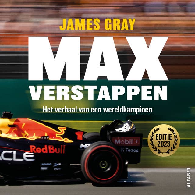 Max Verstappen: Het verhaal van een kampioen