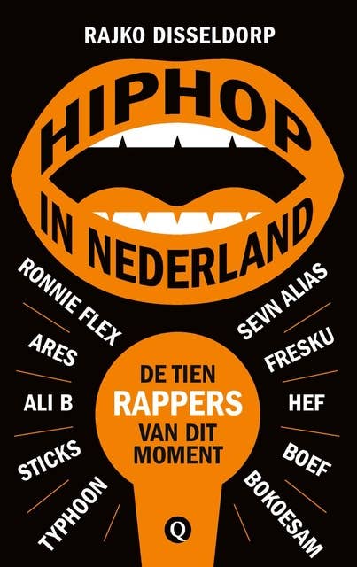 Hiphop in Nederland: De tien rappers van dit moment