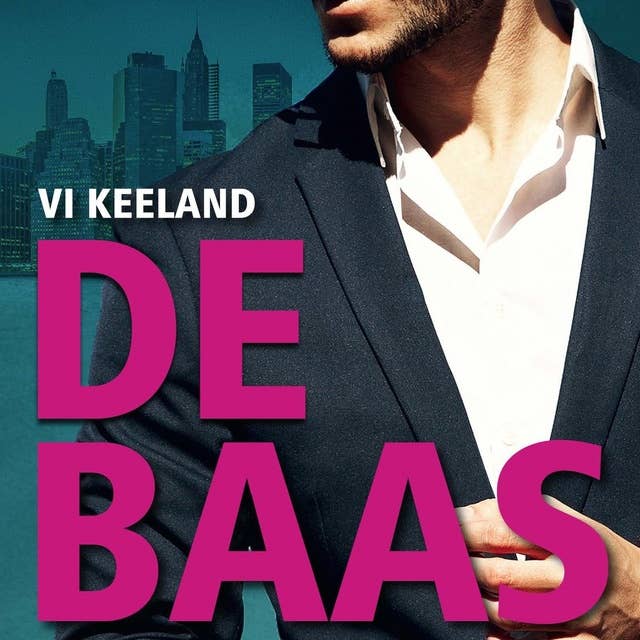 Cover for De baas: Een dirty office romance