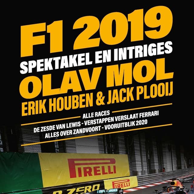F1 2019: Spektakel en intriges
