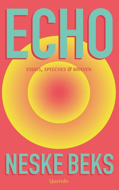 Echo: Essays, speeches en brieven
