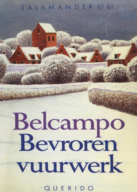 Bevroren vuurwerk: een keuze uit de verhalen van Belcampo