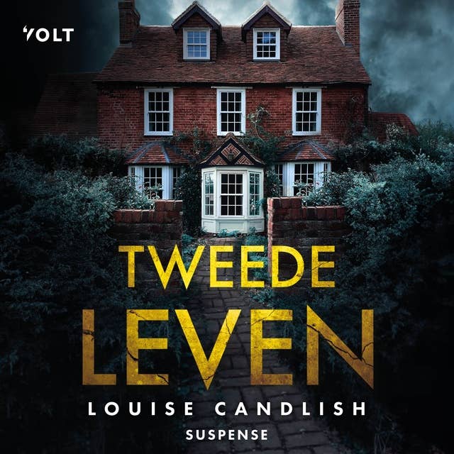 Tweede leven by Louise Candlish