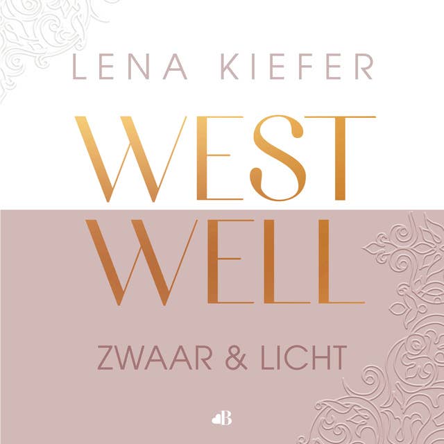 Westwell: zwaar en licht 