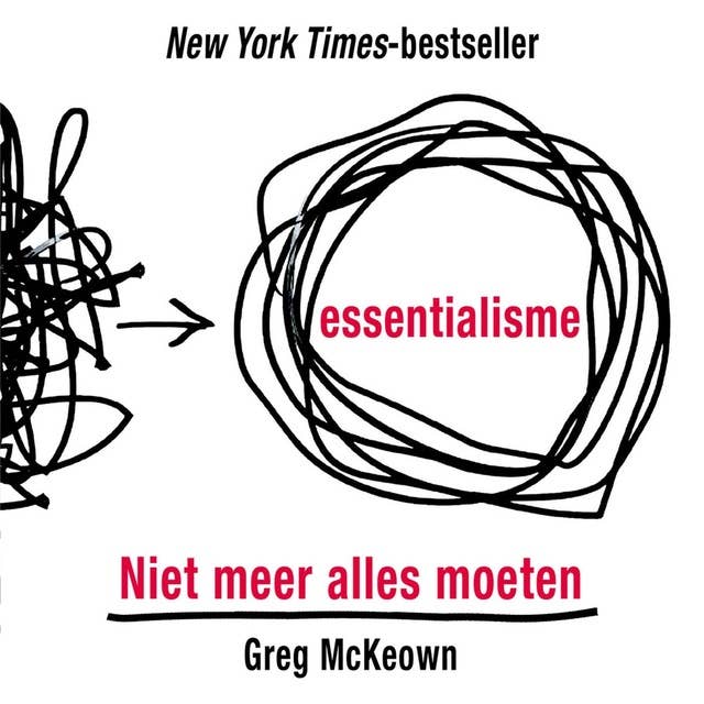 Essentialisme: Niet meer alles moeten