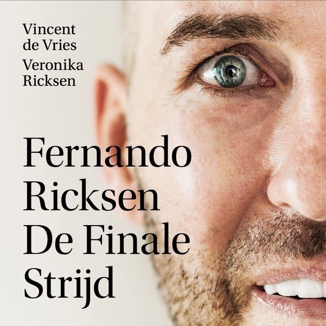 Fernando Ricksen - De Finale Strijd: Leven met ALS