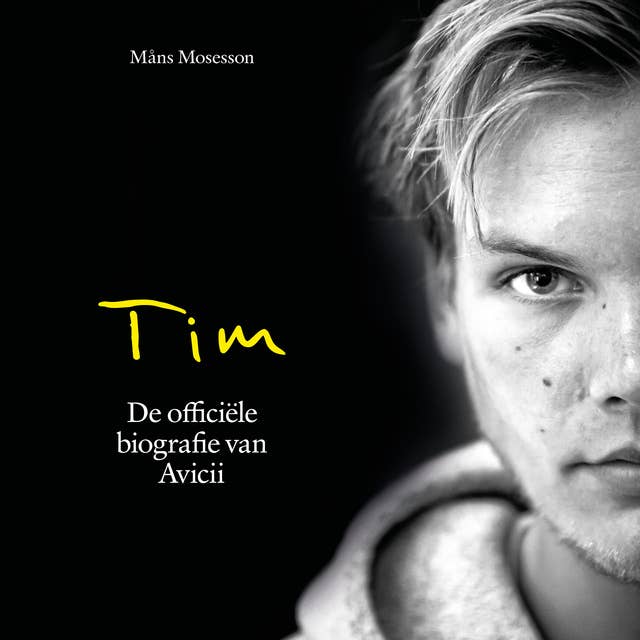 Tim: De officiële biografie van Avicii 