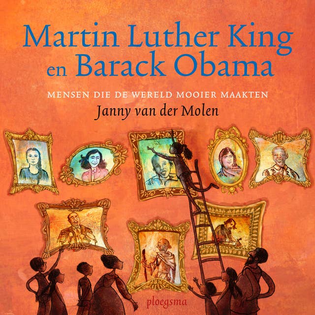 Martin Luther King en Barack Obama: Mensen die de wereld mooier maakten