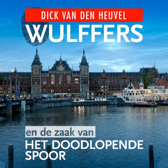 Cover for Wulffers en de zaak van het doodlopende spoor