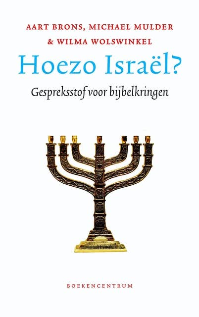 Hoezo Israël?: gespreksstof voor bijbelkringen