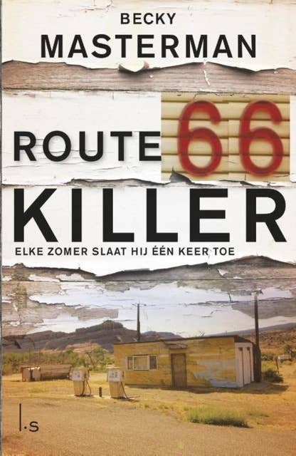 Route 66 killer: elke zomer slaat hij één keer toe