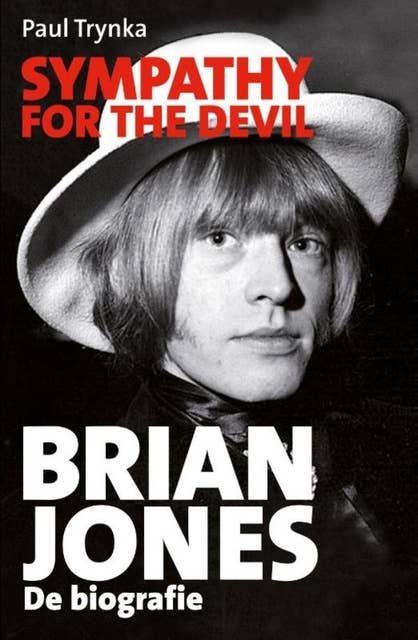 Sympathy for the devil: Brian Jones: de biografie