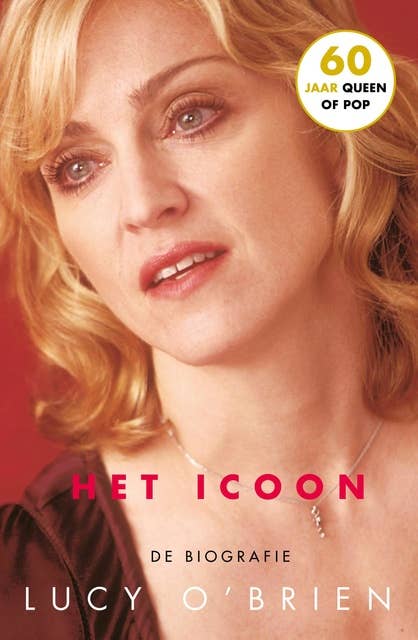 Madonna, Het icoon: De biografie