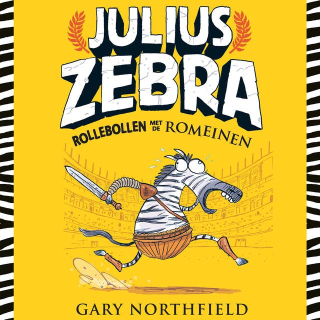 Julius Zebra: Rollebollen met de Romeinen: Julius Zebra 1