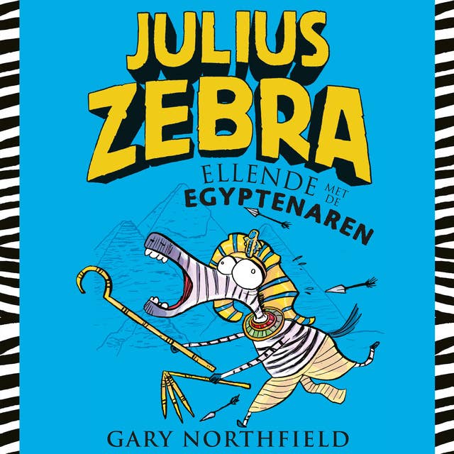 Julius Zebra: Ellende met de Egyptenaren: Julius Zebra 3