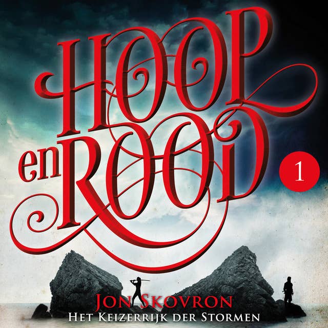 Hoop en Rood: Het Keizerrijk der Stormen 1