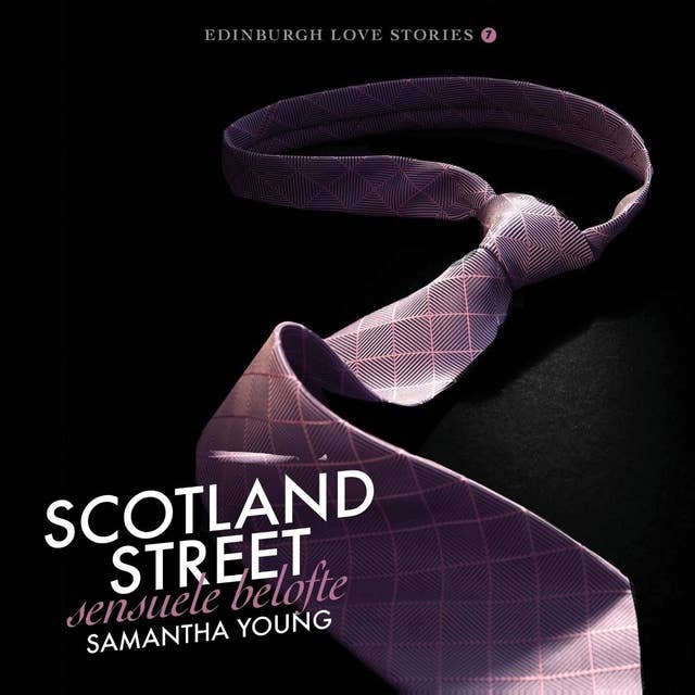 Scotland Street - Sensuele belofte: Edinburgh Love Stories - 7