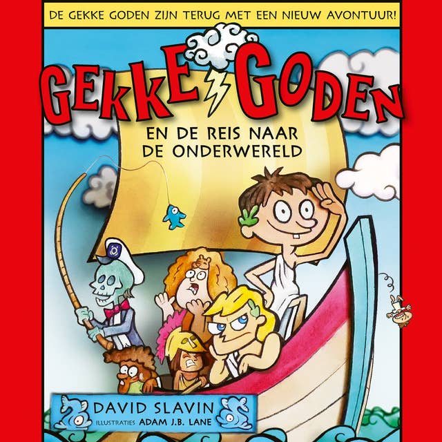 Gekke goden en de reis naar de onderwereld: Gekke Goden 2