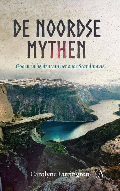 De Noordse mythen: goden en helden van het oude Scandinavië