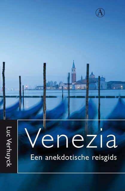Venezia: anekdotische reisgids
