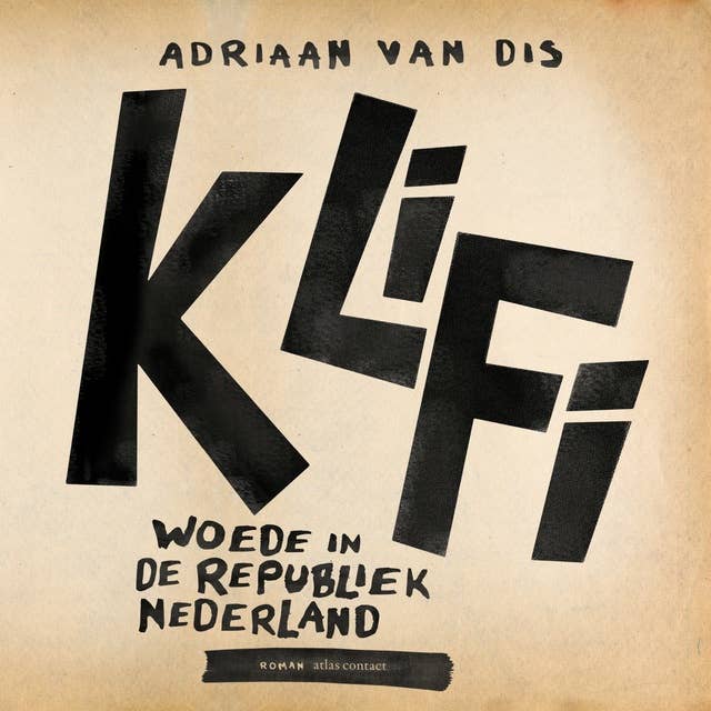 Cover for KliFi: Woede in de republiek Nederland