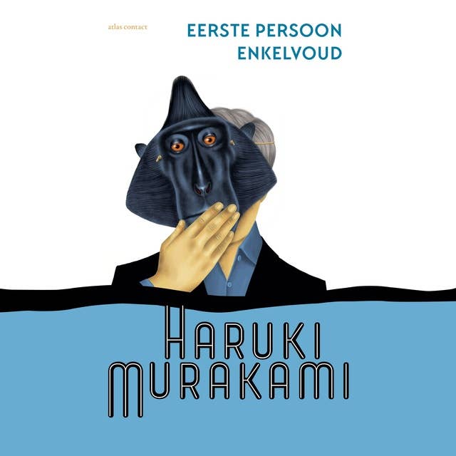 Eerste persoon enkelvoud by Haruki Murakami