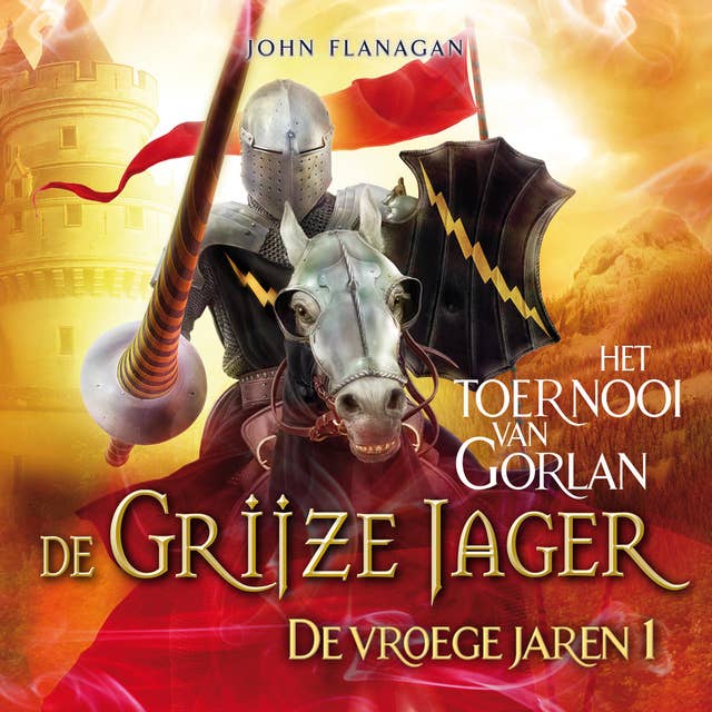 Het toernooi van Gorlan by John Flanagan