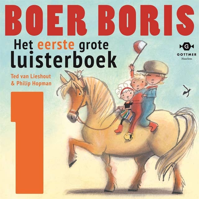 Het eerste grote Boer Boris luisterboek: 6 verhalen