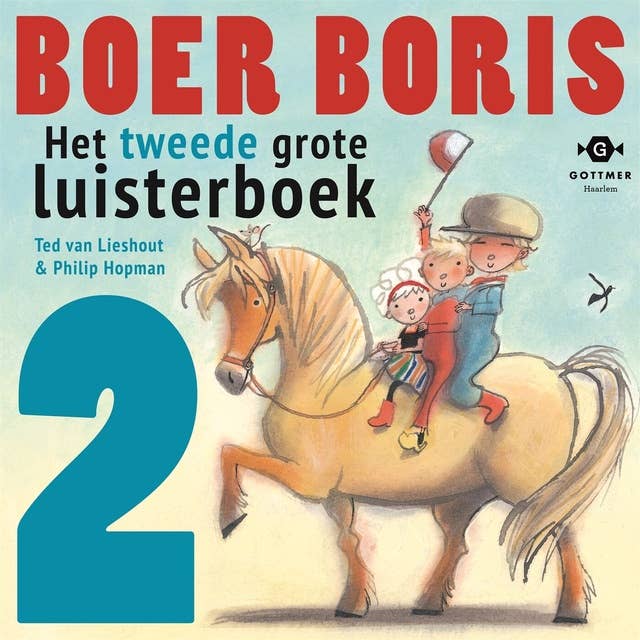 Het tweede grote Boer Boris luisterboek: 6 verhalen