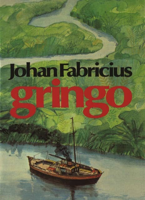 Gringo: een reis naar het Paraguay van 1922