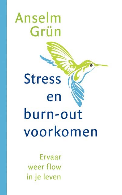 Stress en burnout voorkomen: ervaar weer flow in je leven