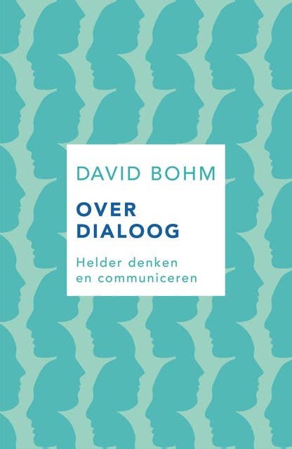 Over dialoog: Helder denken en communiceren