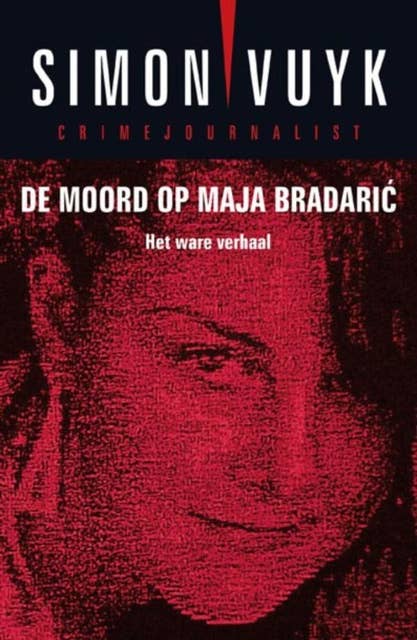 De moord op Maja Bradaric: het ware verhaal