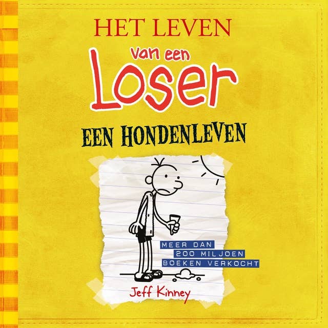 Het leven van een Loser 4 - Een hondenleven: Met geweldige geluidseffecten