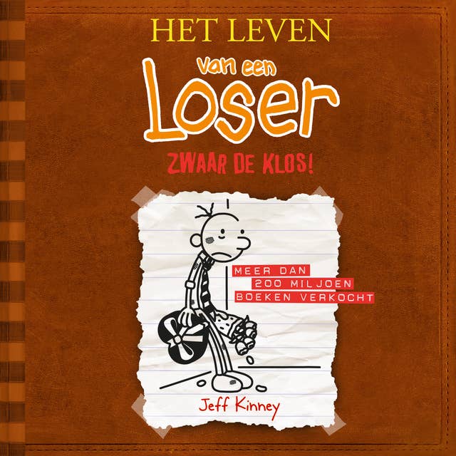 Het leven van een Loser 7 - Zwaar de klos!: Het leven van een Loser 7