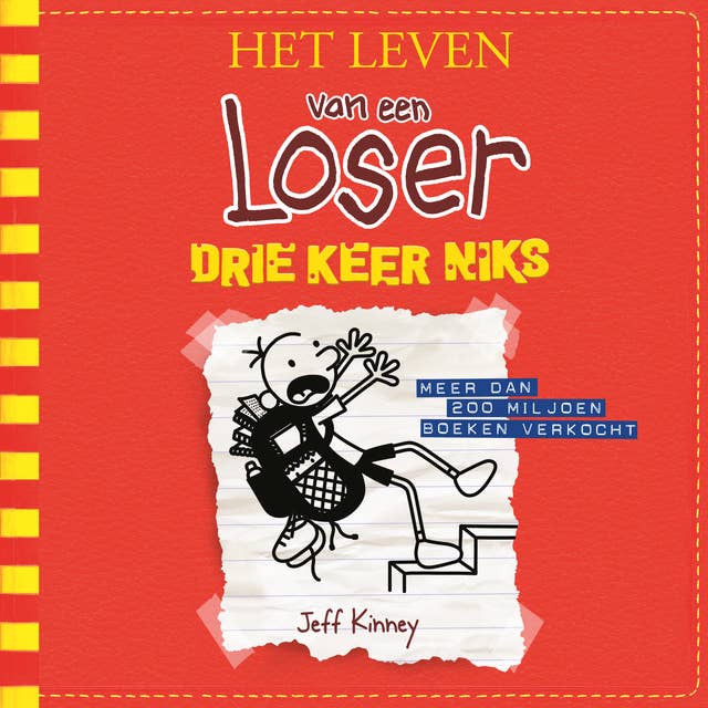 Cover for Het leven van een Loser 11 - Drie keer niks: Het leven van een Loser 11