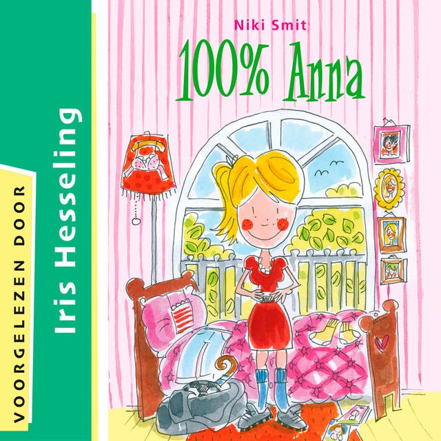 100% Anna: Voorgelezen door Iris Hesseling