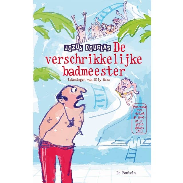 De verschrikkelijke badmeester