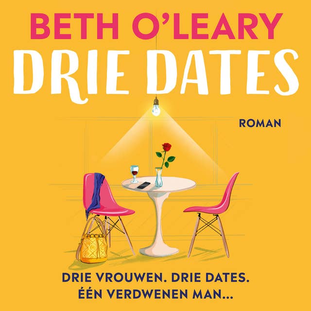 Drie dates: Drie vrouwen. Drie dates. Eén verdwenen man...