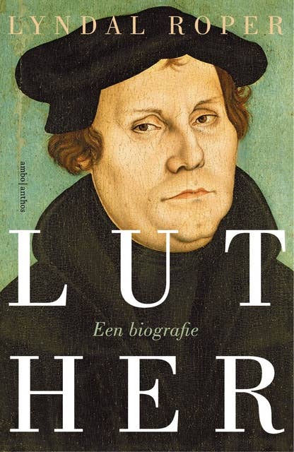 Luther: Een biografie