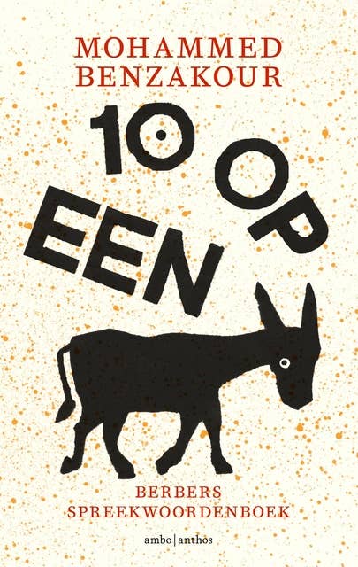 Tien op een ezel: Berbers spreekwoordenboek