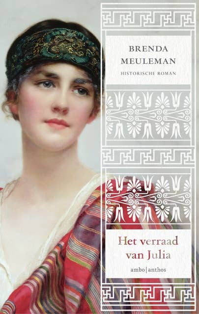 Het verraad van Julia: Historische roman