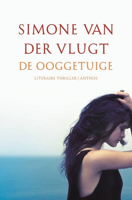 De ooggetuige: een spannend verhaal by Simone van der Vlugt