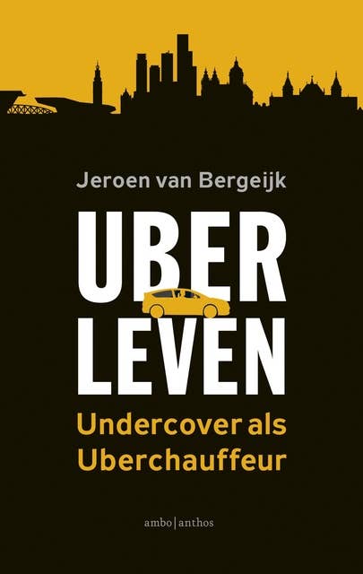 Uberleven: Undercover als Uberchauffeur