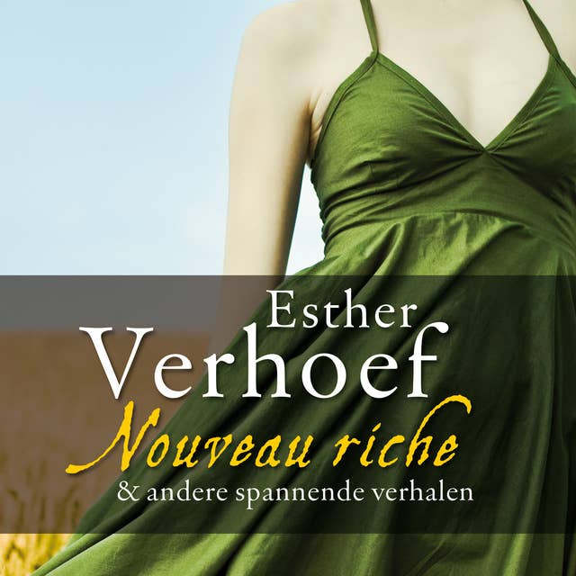 Cover for Nouveau riche: Spannend verhaal