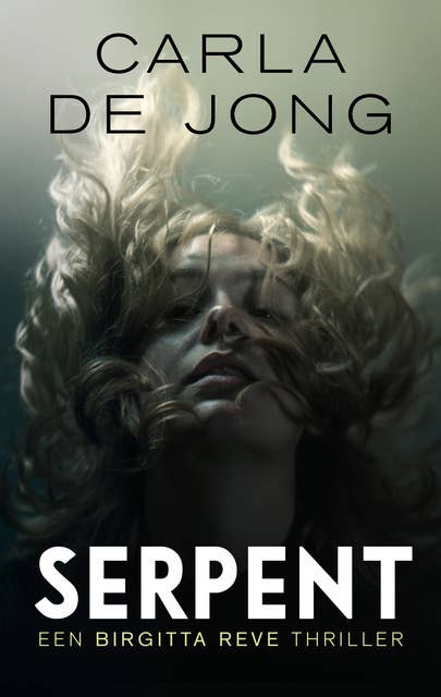 Serpent: Een Birgitta Reve Thriller