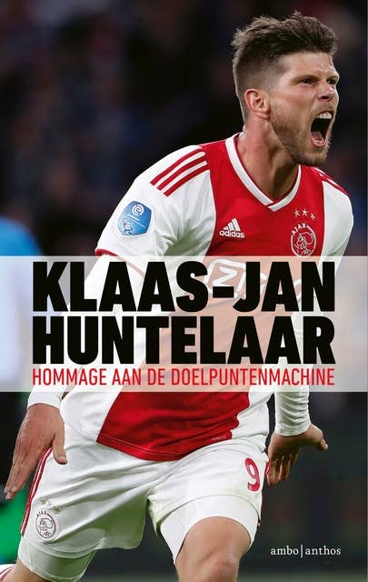 Klaas-Jan Huntelaar: Hommage aan de doelpuntenmachine