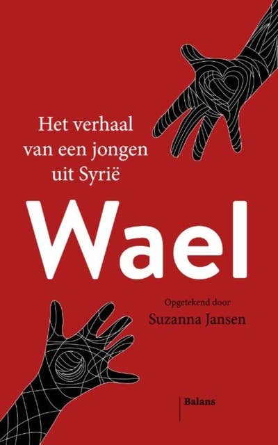 Wael: Het verhaal van een jongen uit Syrië