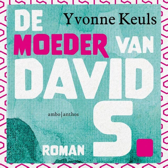 De moeder van David S. by Yvonne Keuls